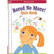 Bored No More! Quiz Book