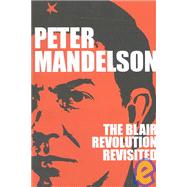 Blair Revolution Revisited
