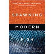 Spawning Modern Fish: Transnational Comparison in the Making of Japanese Salmon