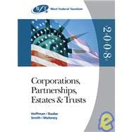 West Federal Taxation 2008 Corporations, Partnerships, Estates, and Trusts (with RIA Checkpoint and Turbo Tax Business CD-ROM)