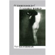 The Threshold of the Visible World,9780415910392