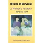 Rituals of Survival : A Woman's Portfolio