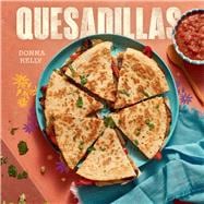 Quesadillas, new edition,9781423660392