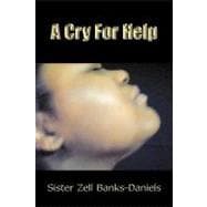 A Cry for Help