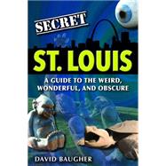 Secret St. Louis