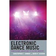 Electronic Dance Music From Deviant Subculture to Culture Industry