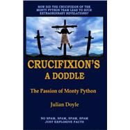 Crucifixion’s A Doddle