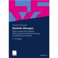Statistik-ubungen: Beschreibende Statistik - Wahrscheinlichkeitsrechnung - Schliessende Statistik