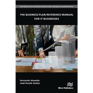 The Business Plan Reference Manual for It Businesses