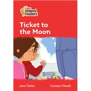 Collins Peapod Readers – Level 5 – Ticket to the Moon