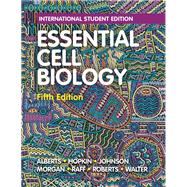 Essential Cell Biology (Fifth International Student Edition)