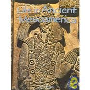 Life In Ancient Mesoamerica