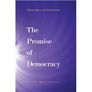The Promise of Democracy