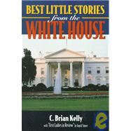 Best Little Stories from the White House