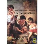 Four Stories from Cervantes' Novelas ejemplares