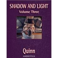 Shadow and Light, Volume 3