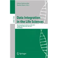 Data Integration in the Life Sciences : 8th International Conference, DILS 2012, College Park, MD, USA, June 28-29, 2012, Proceedings