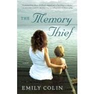 The Memory Thief A Novel