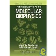 Introduction to Molecular Biophysics