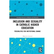 Inclusion and Sexuality in Catholic Higher Education