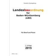 Landesbauordnung Fur Baden-wurttemberg - Lbo