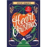 A Heart for Christmas Advent Romance