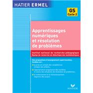 Ermel - Apprentissages numériques et résolution de problèmes Grande Section