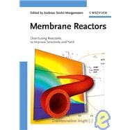 Membrane Reactors Distributing Reactants to Improve Selectivity and Yield