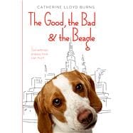 The Good, the Bad & the Beagle