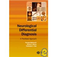 Neurological Differential Diagnosis A Prioritized Approach