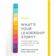 What’s Your Leadership Story?