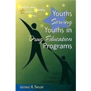 Youths Serving Youths in Drug Education Programs