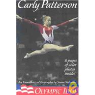 Carly Patterson : Olympic Idol