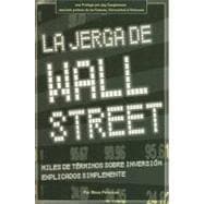 La jerga de Wall Street/ Wall Street Lingo
