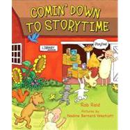 Comin' Down to Storytime