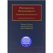 Morgan, Rotunda, and Dzienkowski's Professional Responsibility, Problems and Materials, Abridged, 13th - CasebookPlus