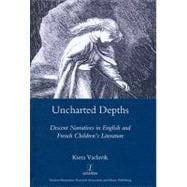 Uncharted Depths: Descent Narratives in English and French Children's Literature