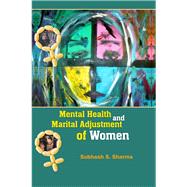 Mental Health and Marital Adjustment of Women