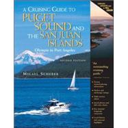 A Cruising Guide to Puget Sound and the San Juan Islands Olympia to Port Angeles