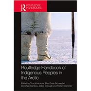 Routledge Handbook of Indigenous Peoples in the Arctic