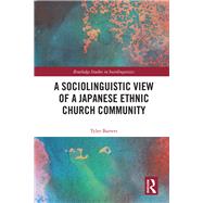 A Sociolinguistic View of a Japanese Ethnic Church Community