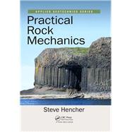 Practical Rock Mechanics