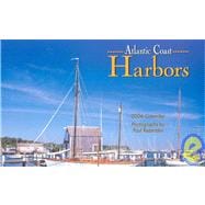 Atlantic Coast Harbors 2006 Calendar