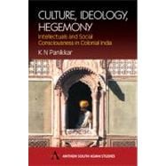 Culture, Ideology, Hegemoney