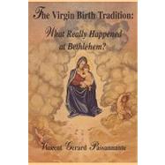 The Virgin Birth Tradition
