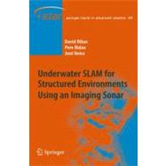 Underwater Slam for Structured Environments Using an Imaging Sonar