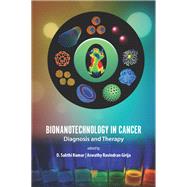 Bionanotechnology in Cancer