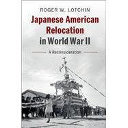 Japanese-american Relocation in World War II