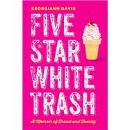 Five Star White Trash