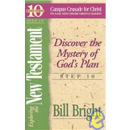 Exploring the New Testament Step 10 : Discover the Mystery of God's Plan